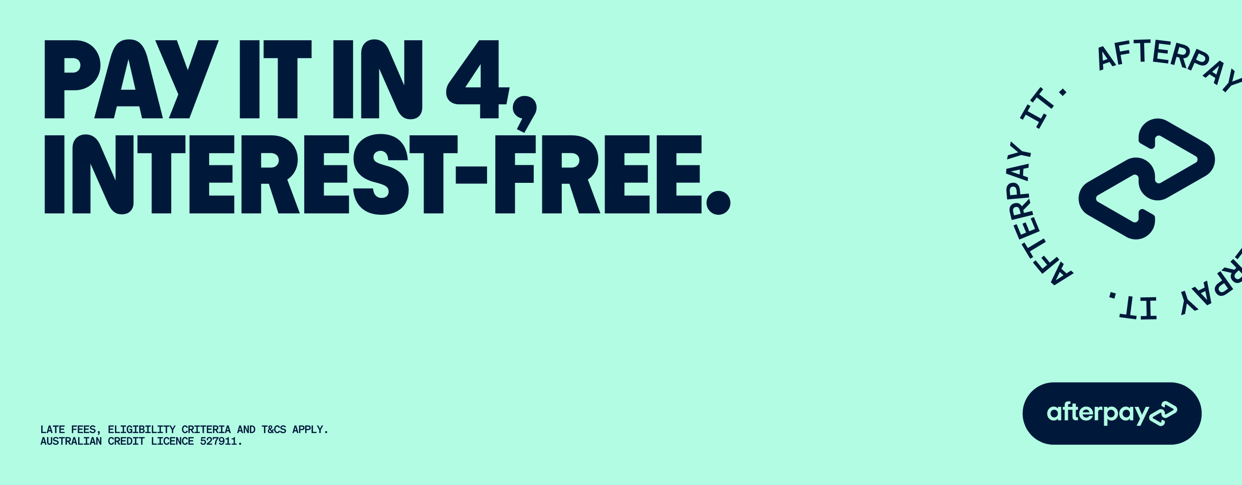Afterpay advertisement with text 'Pay it in 4, interest-free' on a light blue background.